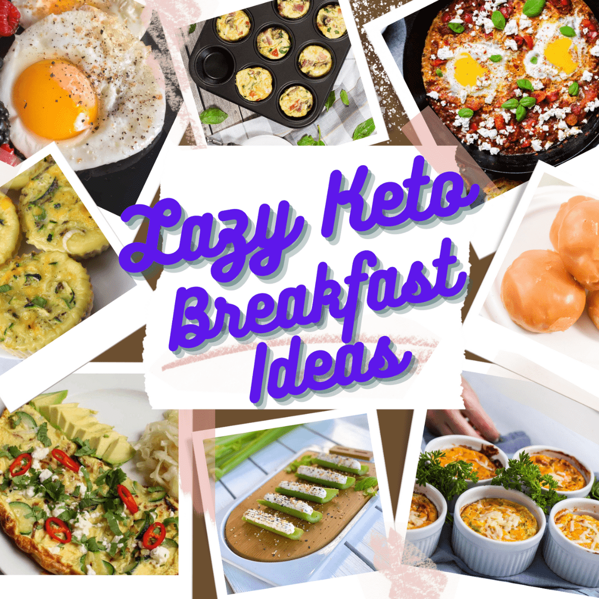 a picture with different lazy keto breakfast recipes